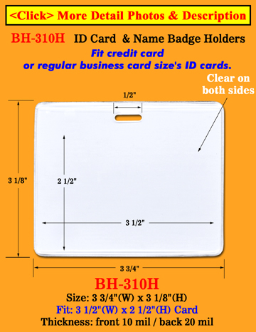 Durable Horizontal Photo ID Holders: 3 1/2&quot;(W)x 2 1/2&quot;(H) Credit Card Size