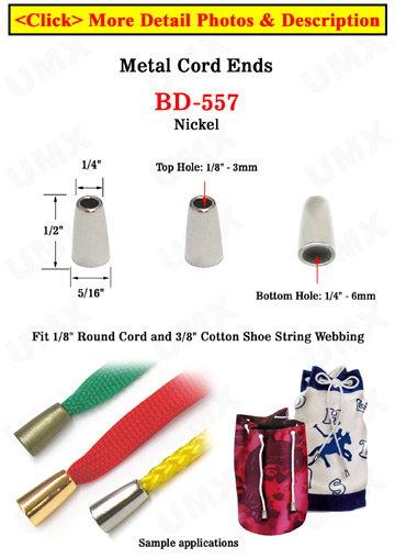 1/8&quot;(D) Nickel Finish Steel Cord Ends: Long Cone Shaped : with 1/8&quot;(D, Top Hole) x 1/4&quot;(D, Bottom Hole) 