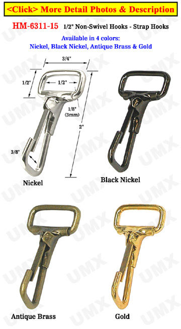 Non-Swivel Spring Hooks: For 1/2&quot; Straps